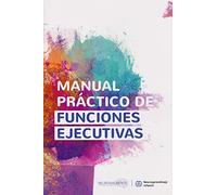 MANUAL PRACTICO DE FUNCIONES EJECUTIVAS