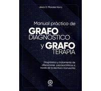 Manual práctico de Grafodiagnóstico y Grafoterapia