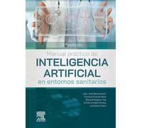 Manual Práctico De Inteligencia Artificial En Entornos Sanitarios (2ª