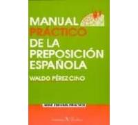 Manual Practico De La Preposicion Española