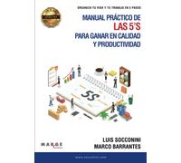 Manual práctico de las 5´S para ganar en calidad y productividad