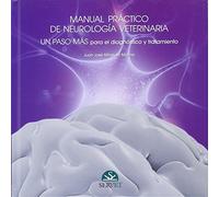 Manual práctico de neurología. Un paso más para el diagnóstico y tratamiento (Vol. 2)