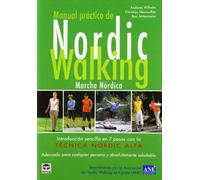 Manual Practico De Nordic Walking: Marcha Nordica