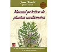 Manual práctico de plantas medicinales | Jaume Rosselló