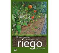 Manual práctico de sistemas de riego localizado (Agricultura)