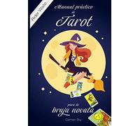 Manual práctico de Tarot para la bruja novata: Para baraja Rider Waite