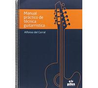 Manual Práctico de Técnica Guitarrística [2 volumenes]