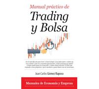 Manual práctico de trading y bolsa (Economía y Empresa)