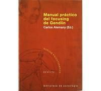Manual práctico del focusing de Gendlin: 144 (Biblioteca de Psicología)