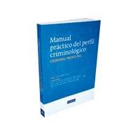 Manual práctico del perfil criminológico (Criminal Profiling)