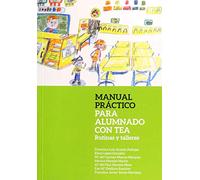 Manual Practico Para El Alumnado Con Tea. Rutinas Y Talleres