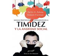 Manual practico para El Tratamiento De L: Técnicas demostradas para la superación gradual del miedo: 186 (Serendipity)