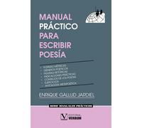 Manual práctico para escribir poesía: 1 (Manuales Prácticos)