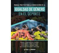 Manual práctico para la consecución de la igualdad de género en el deporte