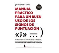 Manual Práctico Para Un Buen Uso De Los Signos De Puntuación