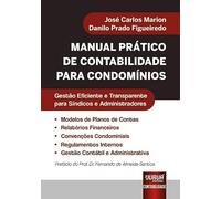 Manual Prático De Contabilidade Para Condomínios - Gestão Eficiente E Transparente Para Síndicos E Administradores