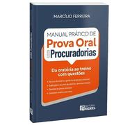 Manual Prático de Prova Oral para Procuradorias - Da Oratória ao Treino com Questões