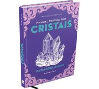 Manual Pratico dos Cristais (Em Portugues do Brasil)
