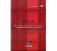 Manual: Prevencion Prediccion Y Tratamiento Condenados A Penas P Rivat