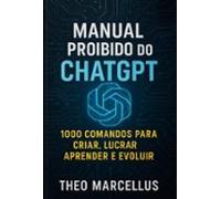 Manual Proibido Do Chatgpt (ebook)