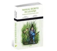 Manual secreto de los ninja. Las enseñanzas del maestro Hattori Hanzo: Las enseñanzas del mastro Hattori Hanzo (MANGA BUNKO)