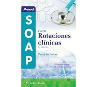 Manual SOAP para rotaciones clínicas