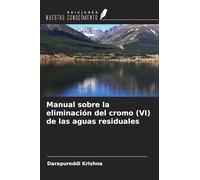 Manual sobre la eliminación del cromo (VI) de las aguas residuales