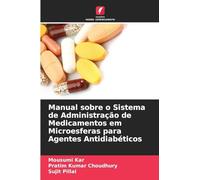 Manual sobre o Sistema de Administração de Medicamentos em Microesferas para Agentes Antidiabéticos