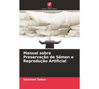 Manual sobre Preservação de Sêmen e Reprodução Artificial
