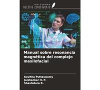Manual sobre resonancia magnética del complejo maxilofacial