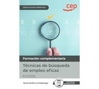 Manual. Técnicas de búsqueda de empleo eficaz (FCOO05). Especialidades formativas (FORMACION)