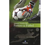 Manual técnico del portero de fútbol (Deportes)