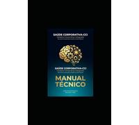 MANUAL TÉCNICO MÉTODO-CCI: CÉREBRO CORPORATIVO INTEGRADO