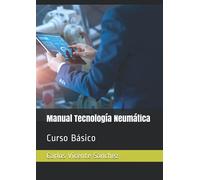 Manual Tecnología Neumática: Curso Básico