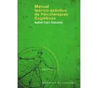 Manual Teorico-practico De Psicoterapias Cognitivas