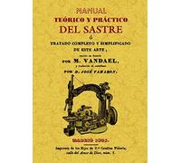 Manual teorico y practico del sastre (SIN COLECCION)