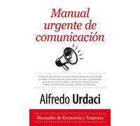 Manual Urgente de Comunicación (Economía y Empresa)