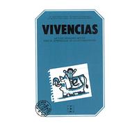 Manual Vivencias. Método sensorio-motor para el aprendizaje de la lectoescritura: Método sensoriomotor para el aprendizaje de la lectoescritura: 3 (Educación Infantil y Primaria)