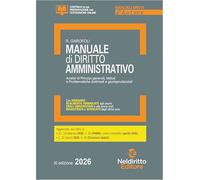 Manuale breve di diritto amministrativo 2026. Esame orale avvocato, concorsi pubblici e università. Con estensioni online (Manuali brevi d'autore)