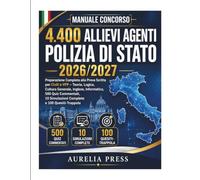 Manuale Concorso 4.400 Allievi Agenti Polizia di Stato 2026/2027: Preparazione Completa alla Prova Scritta per Civili e VFP - Teoria, Logica, Cultura ... Simulazioni Complete e 100 Quesiti-Trappola