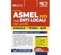 Manuale Concorso Asmel 2025. Teoria e quiz. Nuova ediz. Con simulatore online