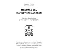 Manuale del Marketing Manager: Schemi di procedure per la gestione di un prodotto