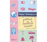 Manuale del perfetto turista (BUR Burextra)