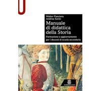 Manuale di didattica della storia. Formazione e aggiornamento per i docenti di scuola secondaria (Sintesi)