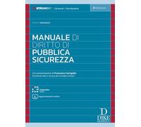 Manuale di diritto di pubblica sicurezza. Con aggiornamento online. Con interactive book (Strumenti. Professioni)