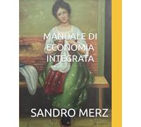 MANUALE DI ECONOMIA INTEGRATA
