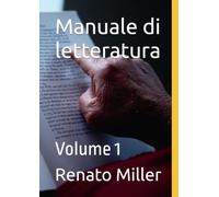 Manuale di letteratura: Volume 1