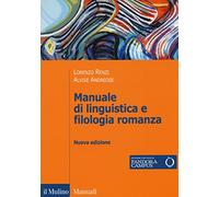 Manuale di linguistica e filologia romanza. Con e-book (Manuali)