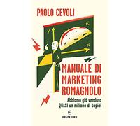 Manuale di marketing romagnolo (Stand up)
