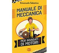 Manuale di meccanica per invasati di motori